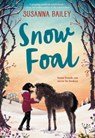 Snow Foal - Susanna Bailey - 9781682634141