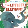 LITTLEST ELEPHANT - Kate Read - 9781682634943