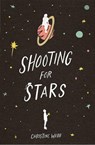 Shooting for Stars - Christine Webb - 9781682636015