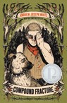 White, A: Compound Fracture - Andrew Joseph White - 9781682636121