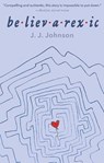 Believarexic - J.J. Johnson - 9781682638538