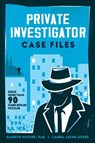 Private Investigator Case Files - Gareth Moore ; Laura Jayne Ayres - 9781682689431