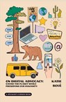 On Digital Advocacy - Katie Boue - 9781682753453