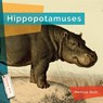Hippopotamuses - Melissa Gish - 9781682773369