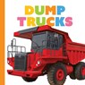 Dump Trucks - Meg Greve - 9781682775561