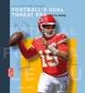 Football's Dual Threat Era (2015-2024) - James Barry - 9781682777749