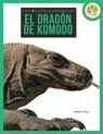 El Dragón de Komodo - Pamela Dell - 9781682779637
