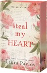 Steal My Heart - Laura Pavlov - 9781682816394
