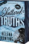 Shattered Truths - Helena Hunting - 9781682817124