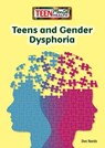 Teens and Gender Dysphoria - Don Nardo - 9781682821244