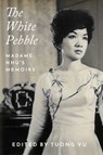 The White Pebble - Ngo Ðinh Nhu - 9781682832783