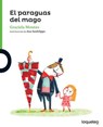 El Paraguas del Mago - Graciela Montes - 9781682921845