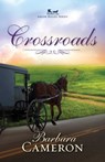 Crossroads - Barbara Cameron - 9781682997888
