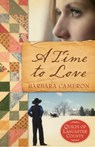 A Time To Love - Barbara Cameron - 9781682997901