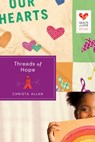 Threads of Hope - Christa Allan - 9781682998052