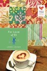 For Love of Eli - Loree Lough - 9781682998694