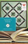 Tempest's Course - Lynette Sowell - 9781682998700
