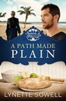 A Path Made Plain - Lynette Sowell - 9781682998724