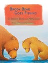 Brody Bear Goes Fishing / Si Brody Bear ay Nangisda - Alvina Kwong - 9781683042563