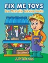 Fix Me Toys - Jupiter Kids - 9781683052128