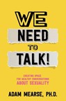 We Need to Talk - Adam Mearse - 9781683145073