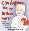 Can Anyone Fix My Broken Heart? - June Thomas Crews - 9781683145448