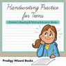 Handwriting Practice for Teens - Prodigy Wizard Books - 9781683232872