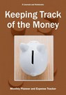 Keeping Track of the Money - @ Journals and Notebooks - 9781683264347