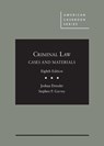 Cases and Materials on Criminal Law - Joshua Dressler ; Stephen P. Garvey - 9781683288220