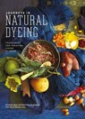 Journeys in Natural Dyeing - Kristine Vejar ; Adrienne Rodriguez ; Sarah Ollikkalla Jones - 9781683359890