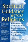 Spiritual Guidance Across Religions - Rev. John R. Mabry - 9781683363118