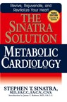 The Sinatra Solution - Dr Stephen T Sinatra - 9781683367710