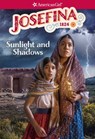 Josefina: Sunlight and Shadows - Valerie Tripp - 9781683371564