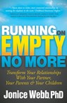 Running on Empty No More - Jonice Webb, PhD - 9781683506744