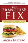 The Franchise Fix - Aicha Bascaro - 9781683507482