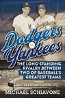 Dodgers vs. Yankees - Michael Schiavone - 9781683583158