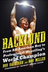 Backlund - Bob Backlund ; Robert H. Miller - 9781683584445