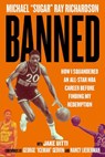 Banned - Michael Ray Richardson ; Jacob Uitti - 9781683584902