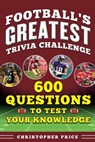 Great Football Trivia Challenge - Christopher Price - 9781683584995