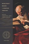 Revelation and Reason in Christian Theology -  - 9781683590996