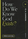 How Do We Know God Exists? - William Lane Craig - 9781683595274