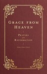 Grace from Heaven - Robert Elmer - 9781683597407