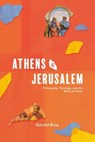Athens and Jerusalem - Gerald Bray - 9781683597735