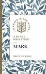 Mark - Brian Vickers ; Benjamin L. Merkle - 9781683597896
