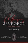 Spurgeon Commentary: Philippians - Charles Haddon Spurgeon - 9781683599456