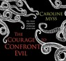 The Courage to Confront Evil -  - 9781683643586