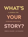What's Your Story? - Rebecca Walker ; Lily Diamond - 9781683644323
