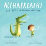 Alphabreaths - Christopher Willard ; Daniel Rechtschaffen - 9781683648529