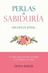 Perlas de Sabiduria - Un Devocional - Diana Baker - 9781683687962
