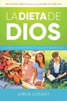 La Dieta de Dios - Jorge Lozano - 9781683689706